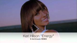 Keri Hilson - Energy (E-dortimusic REMIX)