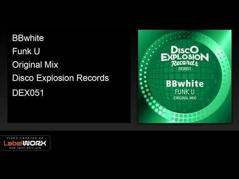 BBwhite - Funk U (Original Mix)