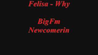 Felisa - Why(Video)