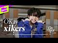 xikers 싸이커스 ‘OKay’｜On the Spot｜온더스팟