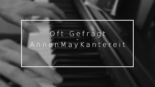 Oft Gefragt - AnnenMayKantereit [Instrumental + Lyrics]