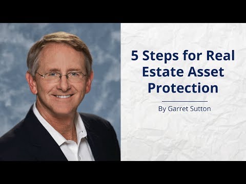 5 Steps for Real Estate Asset Protection Video