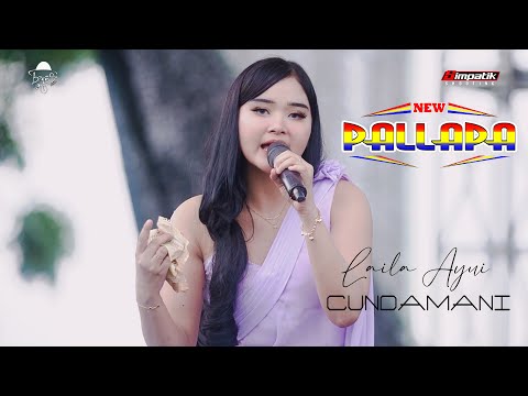LAILA AYU  - CUNDAMANI  -  NEW PALLAPA - HALAL BIHALAL DAN ANNIVERSARY BOROS TEAM CANGKRING DEMAK