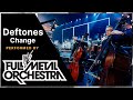 FULL METAL ORCHESTRA - Deftones 'Change' (Live at Spark Arena 2025)