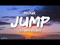 Tyla - Jump (Lyrics) ft. Gunna, Skillibeng [1HOUR]