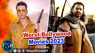 Top 5 Worst Bollywood Movies Of 2023 ( So Far ) 2023 की अब तक की सबसे बड़ी बॉलीवुड फ्लॉप फिल्मे