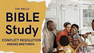 CONFLICT RESOLUTION AMONG BRETHREN