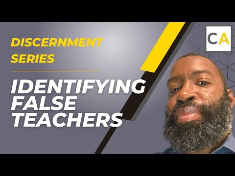 Identifying False Teachers - Part 2