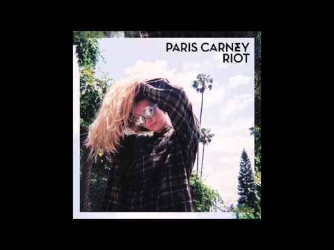 Paris Carney - Riot (official audio)