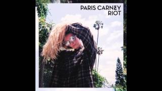 Paris Carney - Riot (official audio)