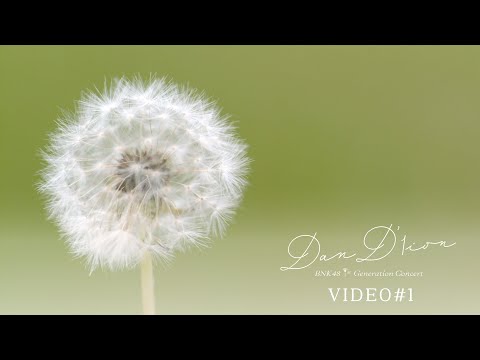 「Video#1」from BNK48 1st Generation Concert "Dan D'1ion" / BNK48