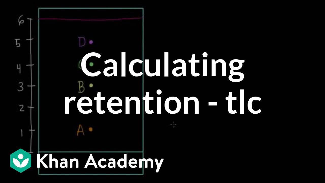 Calculating retention factors for TLC | AP Chemistry | Khan Academy