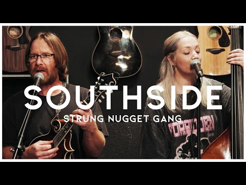 Strung Nugget Gang - Southside (Fischtank Sessions)
