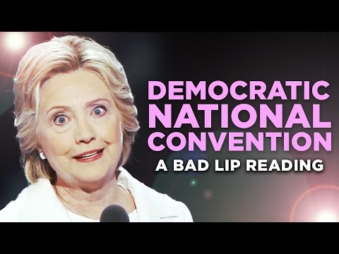 "DEMOCRATIC NATIONAL CONVENTION" — A Bad Lip Reading Video