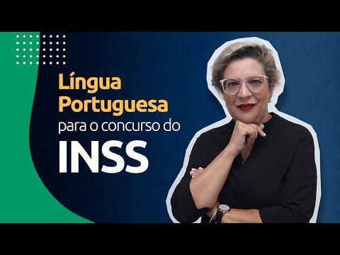 Concurso do INSS 2022: Aula de Português