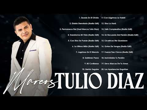 Marcos Tulio Díaz 🎵 Grandes Éxitos Cristianos ✨ Las Mejores Canciones Cristianas