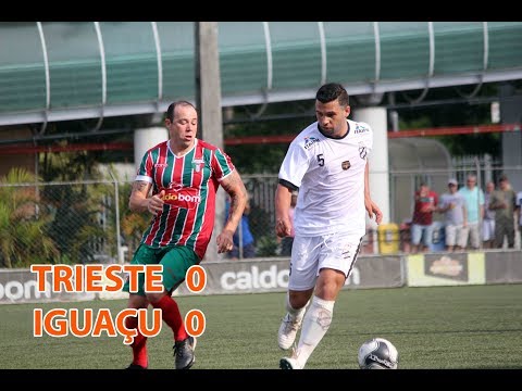 [VT] - TRIESTE 0X0 IGUAÇU [9ª RODADA | SUBURBANA SÉRIE A 2019 | ADULTO]