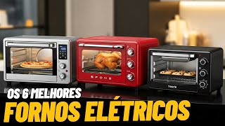 [Top 6 Melhores FORNOS ELÉTRICOS em 2024] Qual o Melhor FORNO ELÉTRICO DE BANCADA para Comprar?