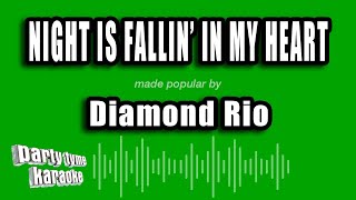 Diamond Rio - Night Is Fallin' In My Heart (Karaoke Version)