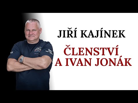 ČLENSTVÍ A IVAN JONÁK