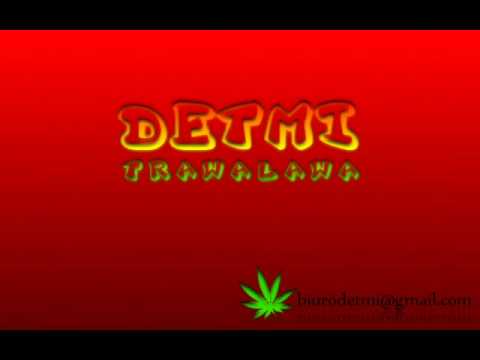 Detmi - Trawalawa (2011)