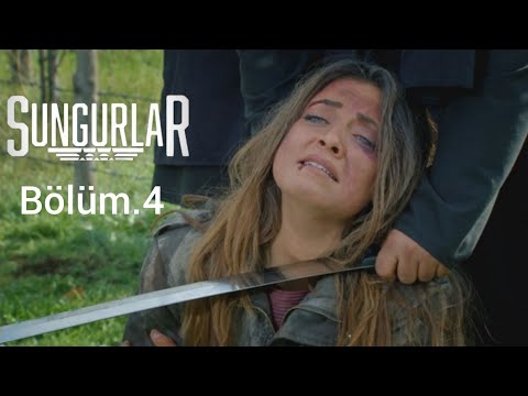 SUNGURLAR - Bölüm 4 #sungurlar