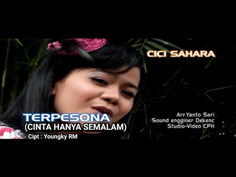 Cici Sahara - Terpesona (Cinta Hanya Semalam) (HD Quality)