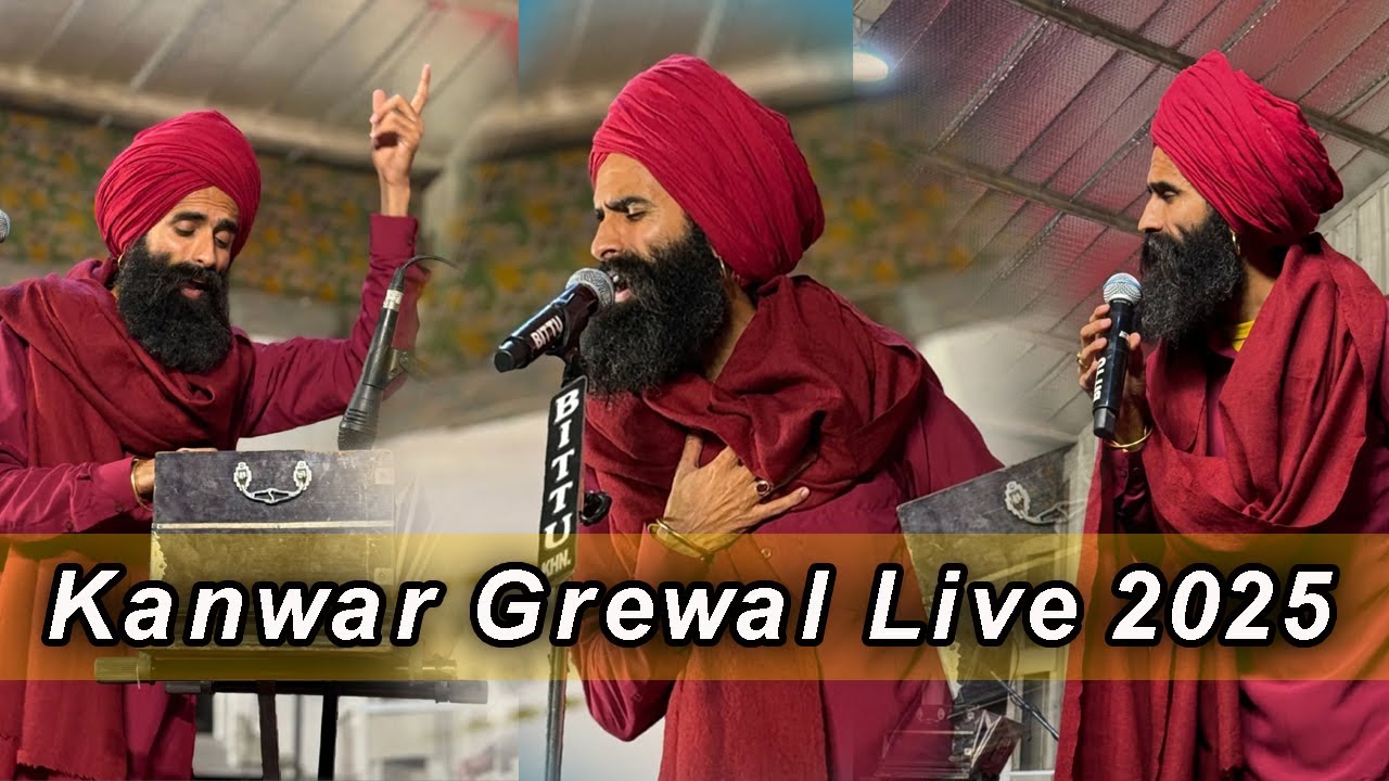 Kanwar Grewal Live 2025