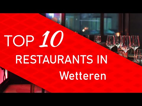 Top 10 best Restaurants in Wetteren, Belgium
