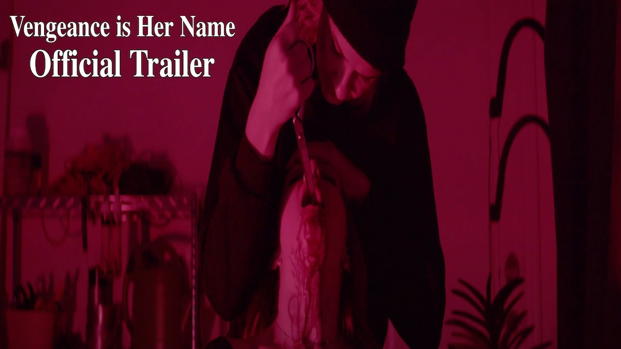 Vengeance is Her Name | Official Trailer