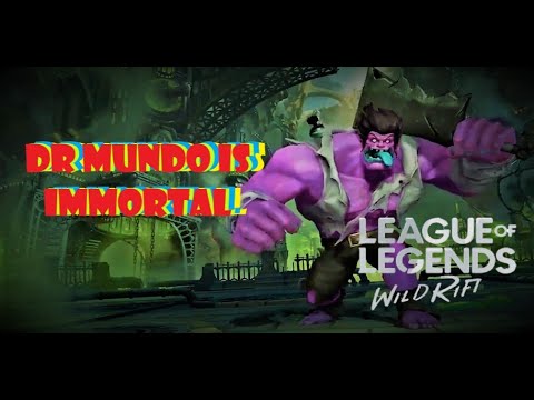 WİLD RİFT | DR MUNDO like the immortalty cheat!! Gameplay  | League Of Legends