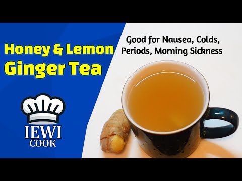 How To Make Fresh Ginger Tea | Lemon and Ginger Tea | Honey and Lemon | IEWICOOK
