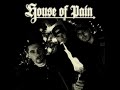 House of Pain - Choose Your Poison (Unreleased Remix)