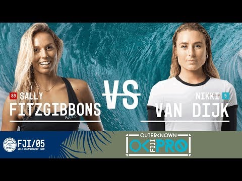 Sally Fitzgibbons vs. Nikki Van Dijk - Quarterfinals, Heat 4 - Outerknown Fiji Women's Pro 2017