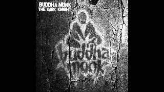 08. Buddha Monk - We Back (Ft. Da Manchuz)