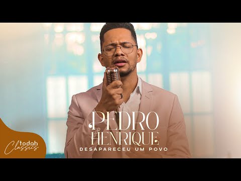Pedro Henrique | Desapareceu Um Povo [Clipe Oficial]