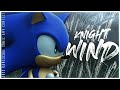 KNIGHT OF THE WIND Sonic GMV 2023 GamesCage Sonic AMV Contest