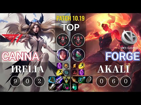 T1 Canna Irelia vs VG Forge Akali Top - KR Patch 10.19