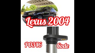Lexus RX330 code P0346 Camshaft Position Sensor A Bank 2, how to locate and replace in 30 minutes