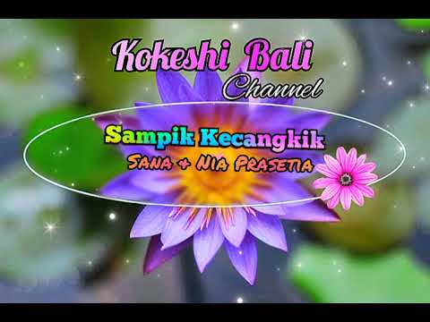 𝐒𝐀𝐌𝐏𝐈𝐊 𝐊𝐄𝐂𝐀𝐍𝐆𝐊𝐈𝐊 - 𝐓𝐔𝐓 𝐒𝐀𝐍𝐀 & 𝐍𝐈𝐀 𝐏𝐑𝐀𝐒𝐄𝐓𝐘𝐀