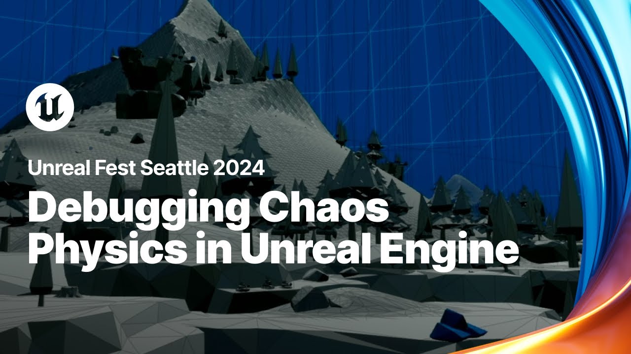 Debugging Chaos Physics in Unreal Engine | Unreal Fest 2024
