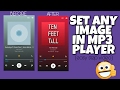 How to set custom photo in music player | Set any image in mp3 player