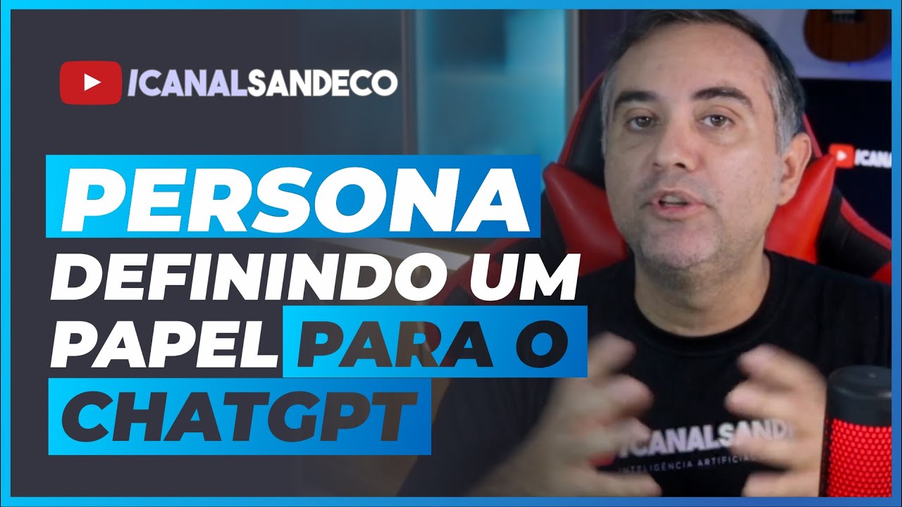 PERSONA CHATGPT com Conhecimento Específico - Série sobre Prompts para ChatGPT #06