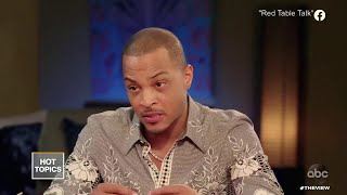 T.I. Comments On Daughter’s Virginity | The View
