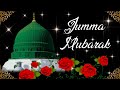 New Jumma Mubarak Status 2022 With Beautiful Naat