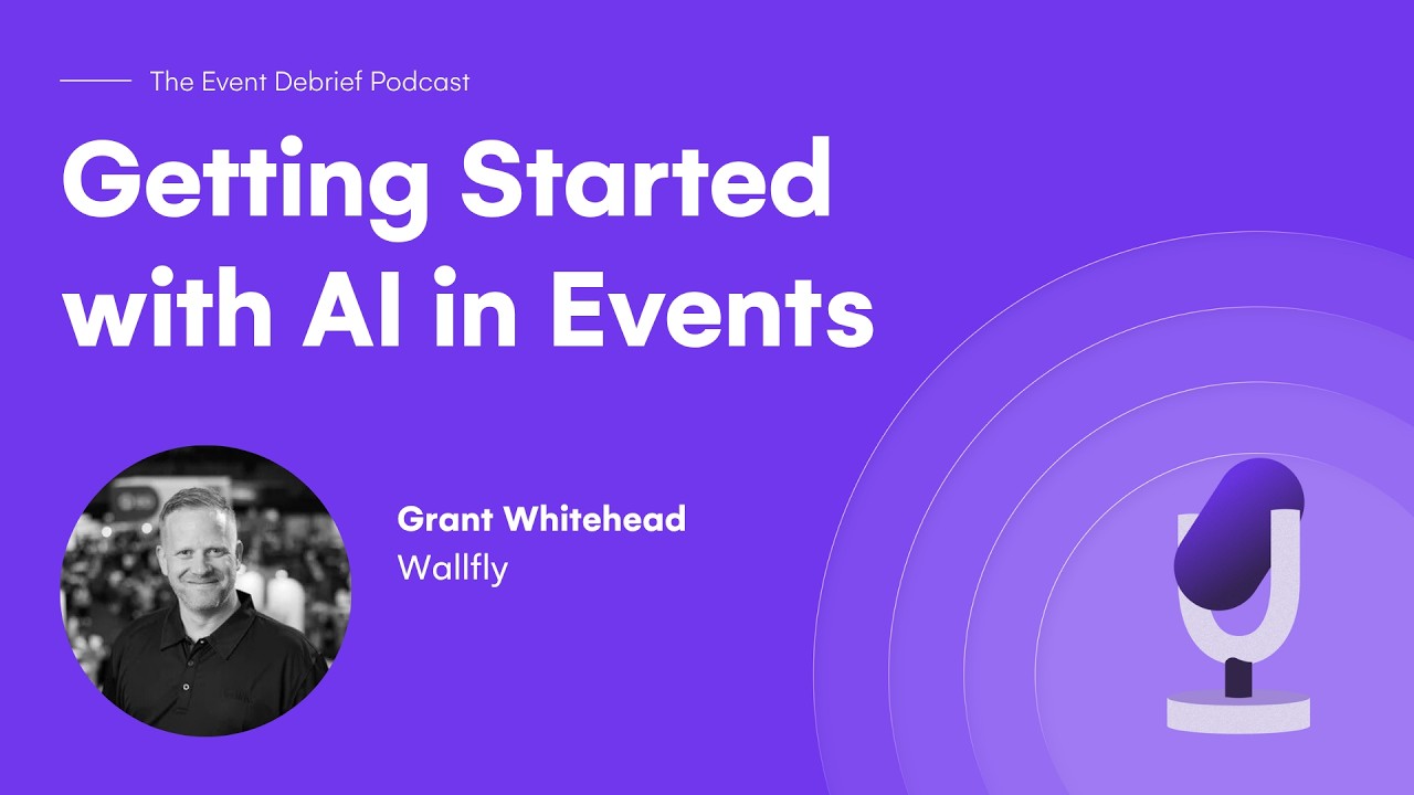 Getting started with AI in Events - The Event Debrief