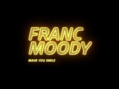 Franc Moody - Make You Smile (Official Audio)