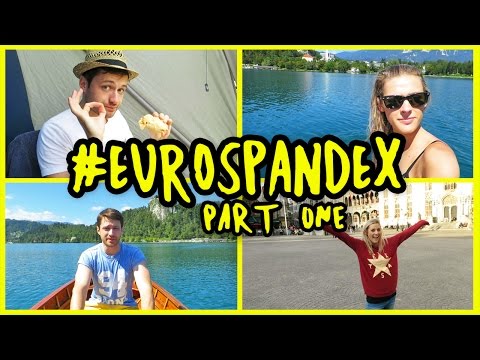 Spencer & Alex Euro Trip! - #EuroSpandex (Part One)