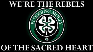 Flogging Molly - &quot;Rebels of the Sacred Heart&quot; A Lyric Music Video