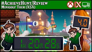#AchieveHunt - Minigolf Tour (XSX) - 1000G in 1h 20m 28s | Review: 4.0/10